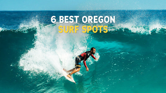 6 Best Oregon Surf Spots