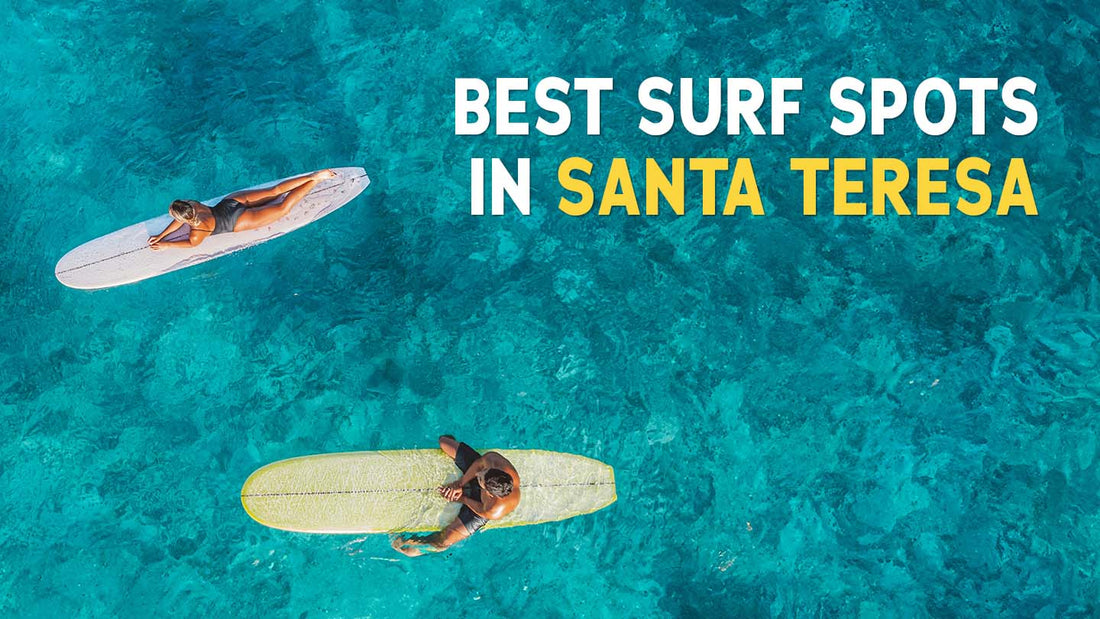 5 Best Surf Spots in Santa Teresa
