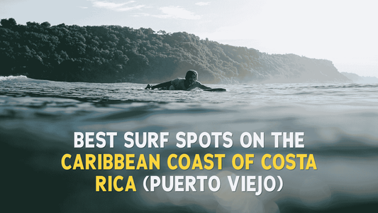 6 Best Surf Spots on the Caribbean Coast of Costa Rica