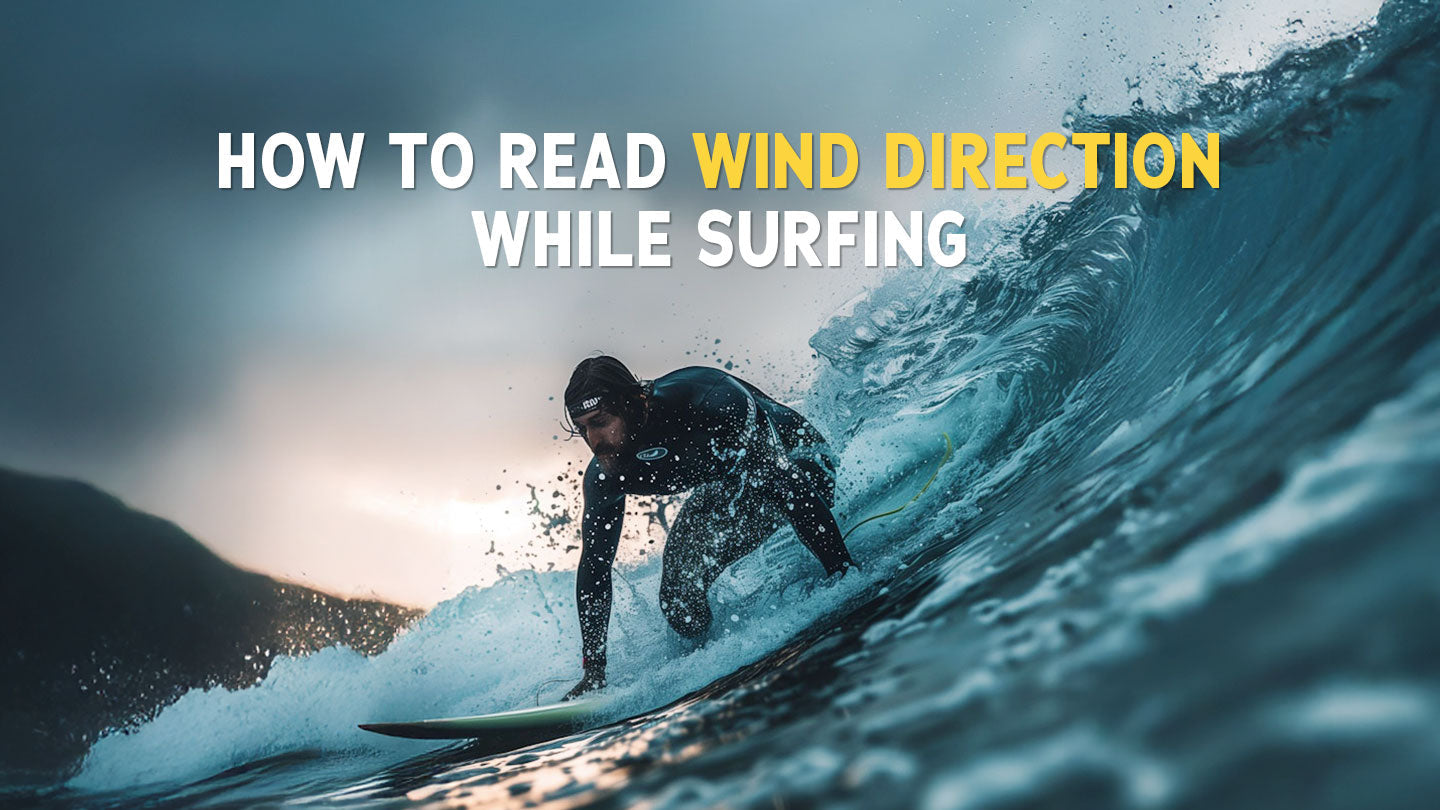How to Read Wind Direction While Surfing for Better Waves – LiquidPro ...