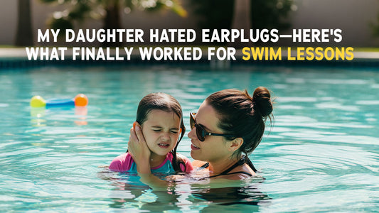 My child hates earplugs
