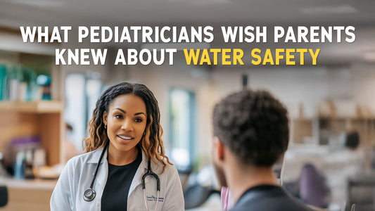 What Pediatricians Wish Parents Knew About Water Safety