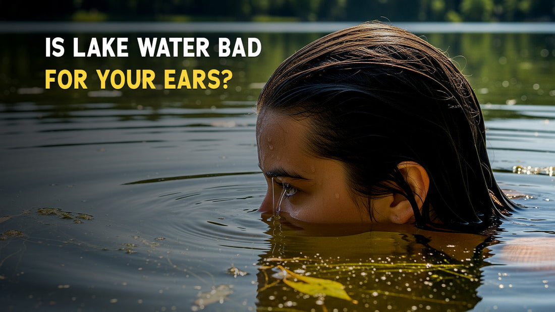 is lake water safe for ears